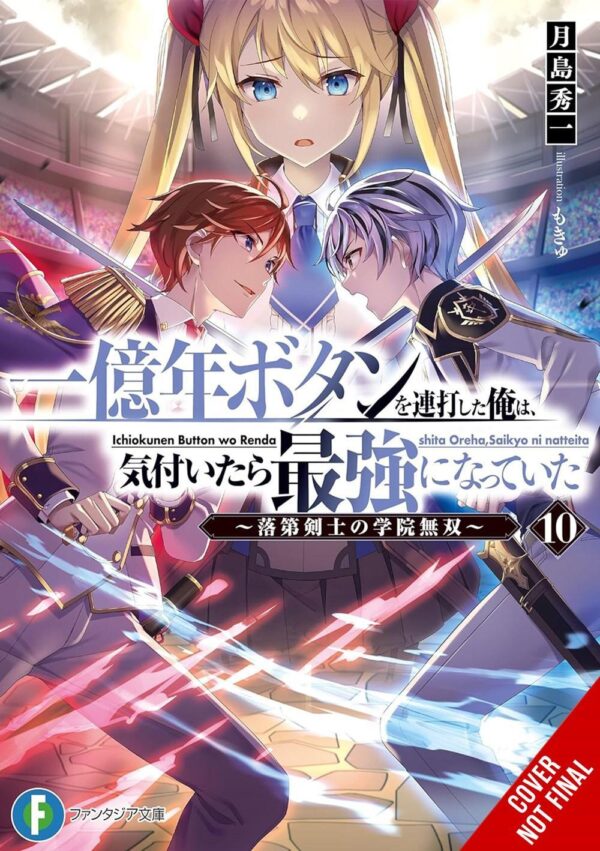 I Kept Pressing the 100-Million-Year Button and Came Out on Top, Vol. 10 (light novel)