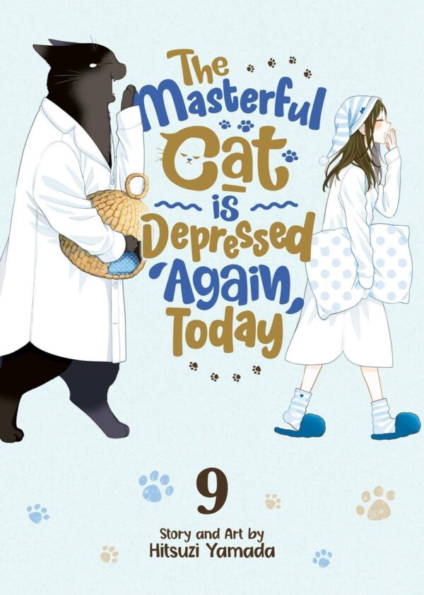 Masterful Cat Is Depressed Again Today Vol. 9, The