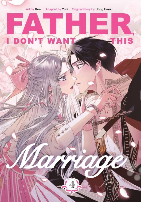 Father, I Don't Want This Marriage, Volume 4