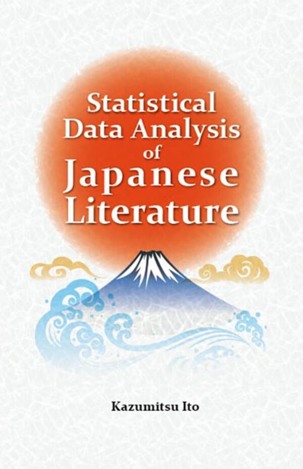 Statistical Data Analysis of Japanese Literature