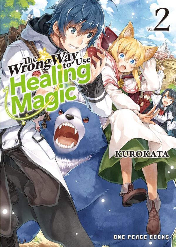 The Wrong Way to Use Healing Magic Volume 2