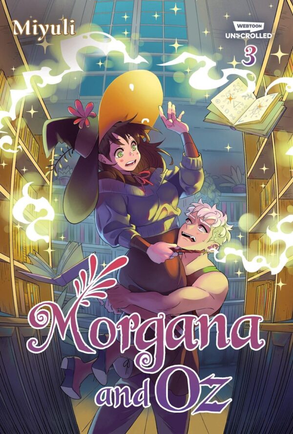 Morgana and Oz Volume Three