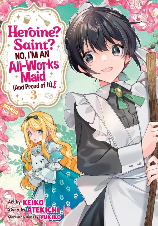 Heroine? Saint? No, I'm an All-Works Maid (And Proud of It)! (Manga) Vol. 3