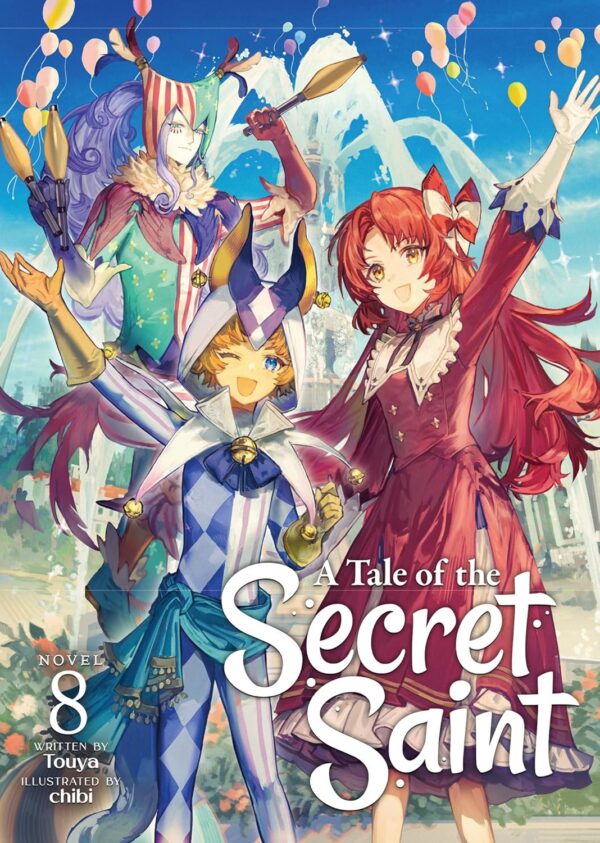 Tale of the Secret Saint (Light Novel) Vol. 8, A