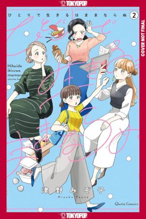 You Can't Live All on Your Own!, Volume 2