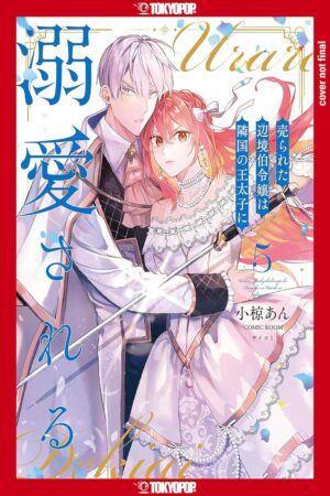 Margrave's Daughter & the Enemy Prince, Volume 5, The