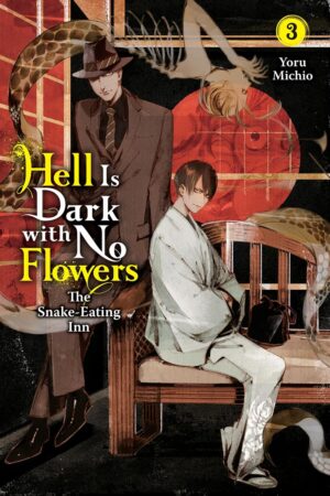 Hell Is Dark with No Flowers, Vol. 3 (manga)