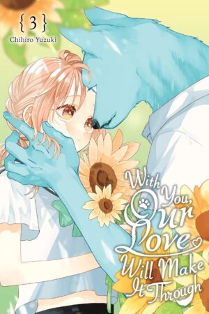With You, Our Love Will Make It Through, Vol. 3