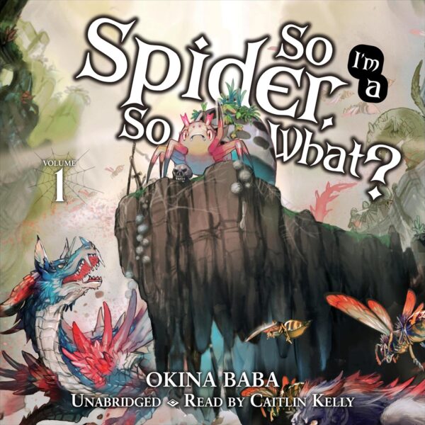 So I'm a Spider, So What? Ex, Vol. 1 (light novel)