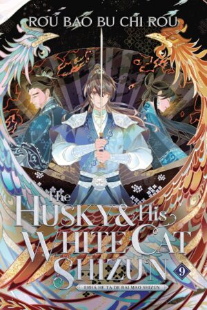 Husky and His White Cat Shizun: Erha He Ta De Bai Mao Shizun (Novel) Vol. 9, The