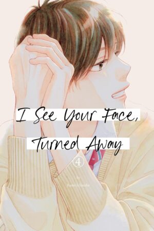 I See Your Face, Turned Away 4