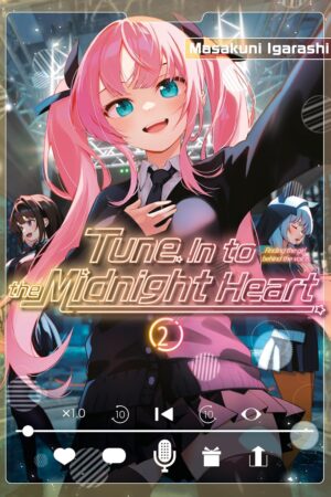 Tune In to the Midnight Heart 2