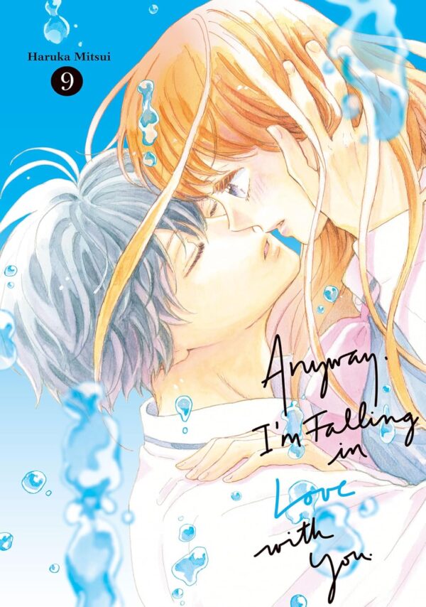 Anyway, I'm Falling In Love With You. 9