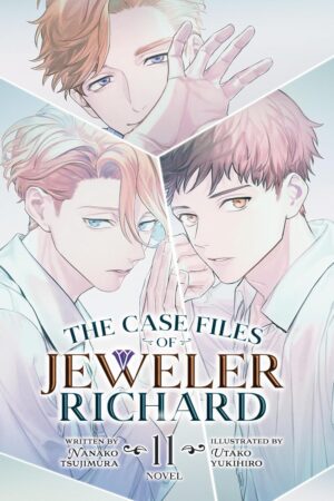 Case Files of Jeweler Richard (Light Novel) Vol. 11, The