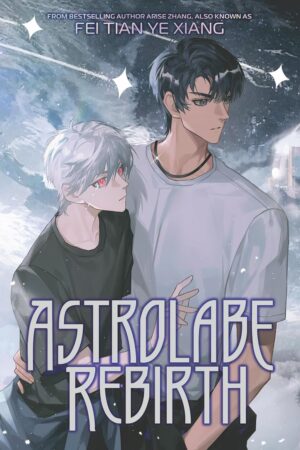 Astrolabe Rebirth (Novel)