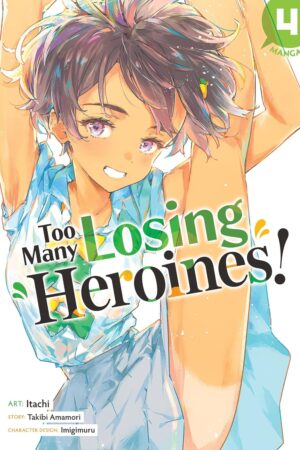 Too Many Losing Heroines! (Manga) Vol. 4