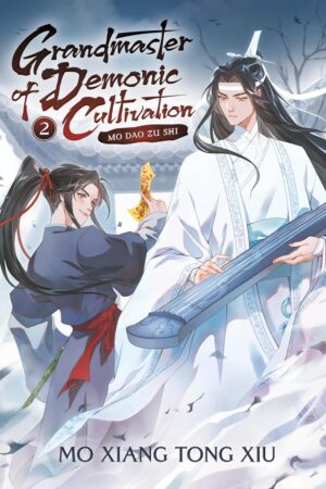 Grandmaster of Demonic Cultivation: Mo Dao Zu Shi (Deluxe Hardcover Novel) Vol. 2