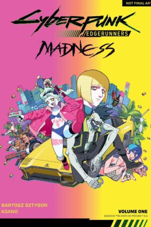 Cyberpunk: Edgerunners MADNESS Volume 1
