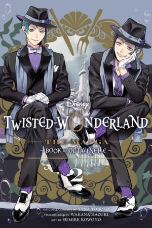 Disney Twisted-Wonderland: The Manga – Book of Octavinelle, Vol. 2