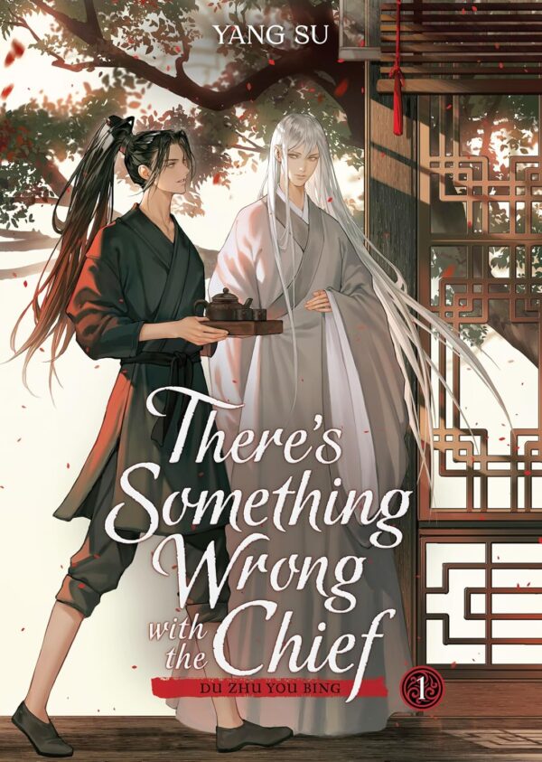There's Something Wrong with the Chief: Du Zhu You Bing (Novel) Vol. 1