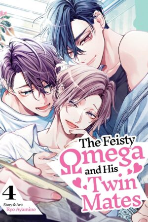 Feisty Omega and His Twin Mates Vol. 4, The