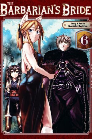 Barbarian's Bride Vol. 6, The
