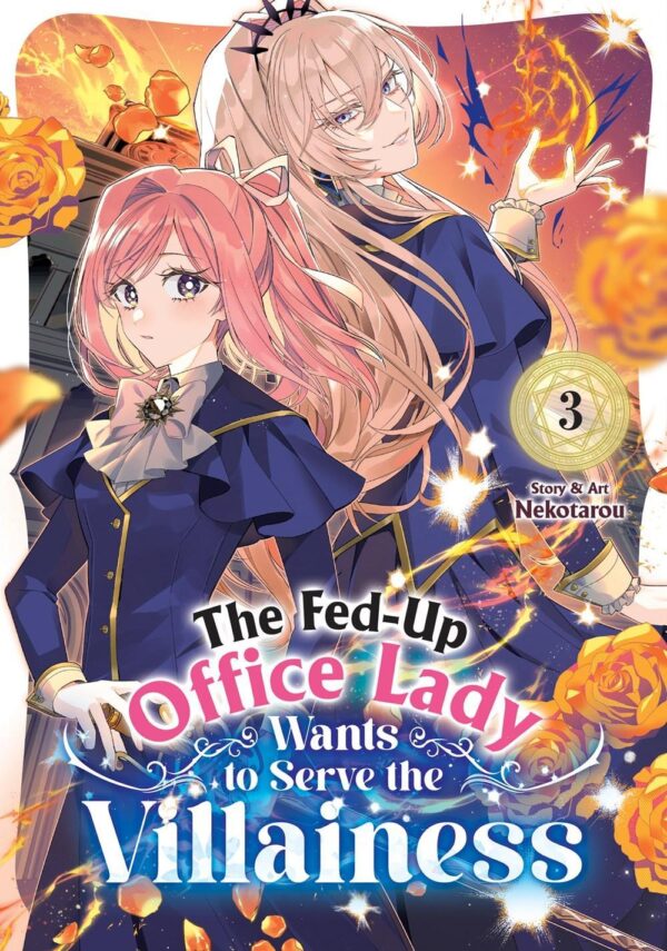 Fed-Up Office Lady Wants to Serve the Villainess Vol. 3, The