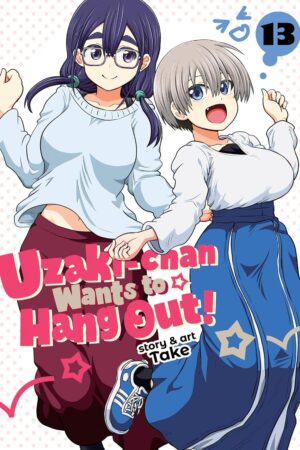 Uzaki-chan Wants to Hang Out! Vol. 13