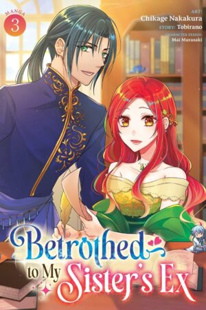 Betrothed to My Sister's Ex (Manga) Vol. 3