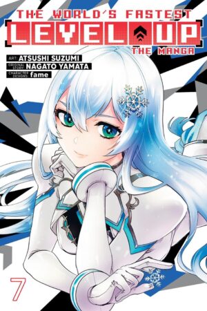 World's Fastest Level Up (Manga) Vol. 7, The