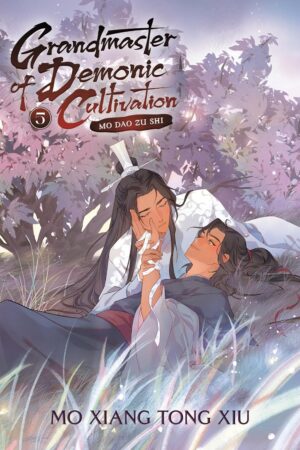 Grandmaster of Demonic Cultivation: Mo Dao Zu Shi (Deluxe Hardcover Novel) Vol. 5