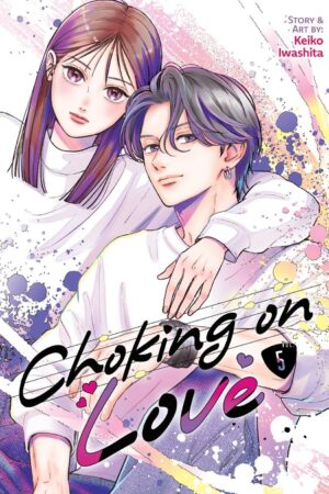Choking on Love Vol. 5