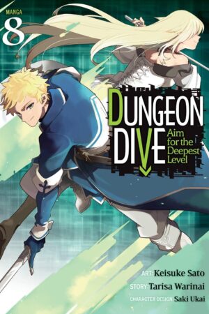 DUNGEON DIVE: Aim for the Deepest Level (Manga) Vol. 8