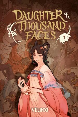 Daughter of a Thousand Faces: Volume 1 (The Comic)