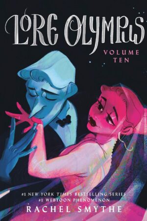 Lore Olympus: Volume Ten