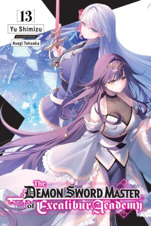 Demon Sword Master of Excalibur Academy, Vol. 13 (light novel), The