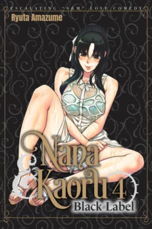 Nana & Kaoru: Black Label, Volume 4