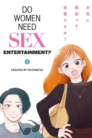 Do Women Need Sex Entertainment? Vol.2