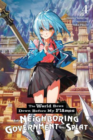 World Bows Down Before My Flames, Vol. 4 (novel), The