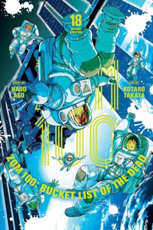Zom 100: Bucket List of the Dead, Vol. 18