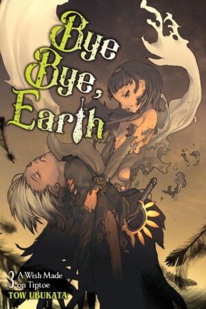 Bye Bye, Earth, Vol. 3 (novel)