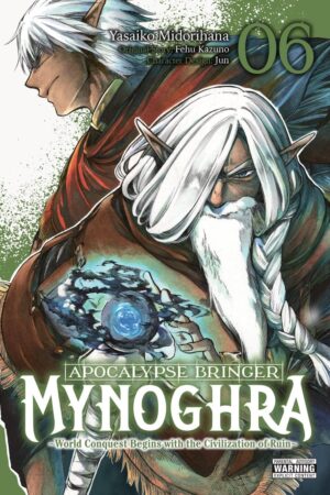Apocalypse Bringer Mynoghra, Vol. 6 (manga)