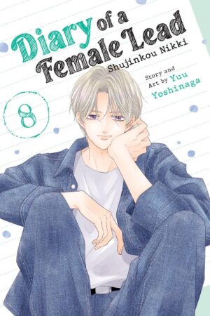 Diary of a Female Lead: Shujinkou Nikki Vol. 8