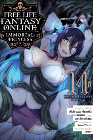 Free Life Fantasy Online: Immortal Princess (Manga) Vol. 14