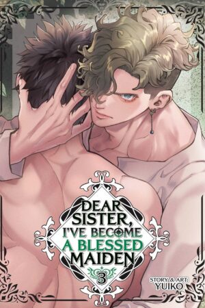 Dear Sister, I've Become a Blessed Maiden Vol. 3