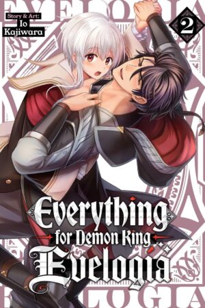 Everything for Demon King Evelogia Vol. 2