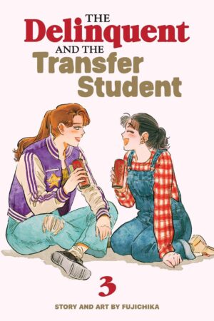 Delinquent and the Transfer Student Vol. 3, The