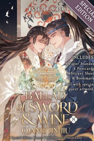 Ballad of Sword and Wine: Qiang Jin Jiu (Novel) Vol. 8 (Special Edition)