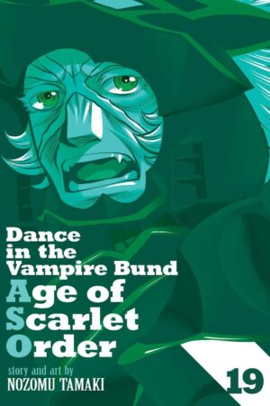 Dance in the Vampire Bund: Age of Scarlet Order Vol. 19