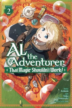 Al the Adventurer: That Magic Shouldn't Work! (Manga) Vol. 2